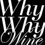 WHY WHY Wine: Новое слово о вине